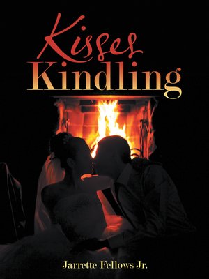 cover image of Kisses Kindling